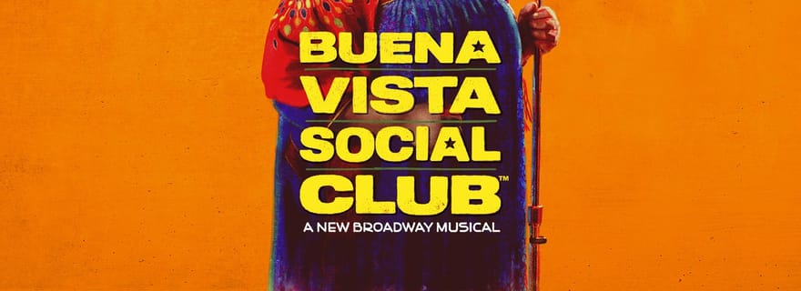 NYC : Buena Vista Social Club the Musical à Broadway