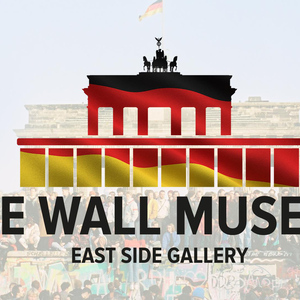 Berlin: The Wall Museum East Side Gallery Ticket