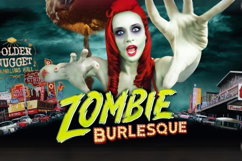 Las Vegas: Zombie Burlesque Comedy-Musical - TicketLas Vegas: Zombie Burlesque-Comedy-Musical - Standard-Ticket