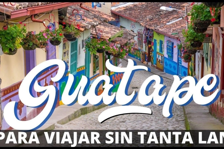 Kulturreise von Medellin nach Guatape