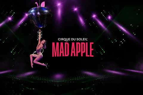 Las Vegas: Cirque du Soleil Mad Apple Category C - Promotional Offer