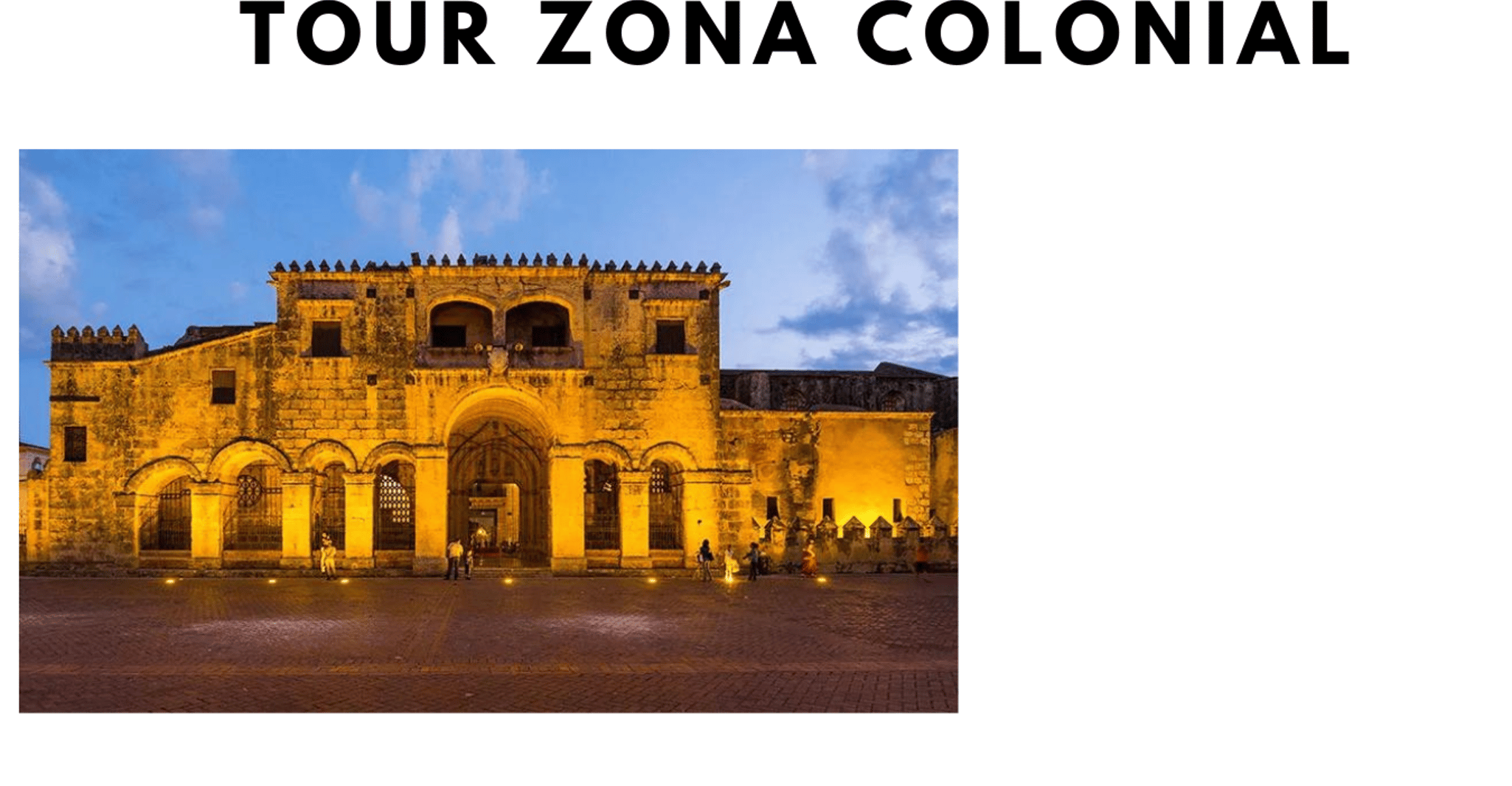 Descubre Santo Domingo, Leyendas y Tesoros de la Zona Colon - Hizvo