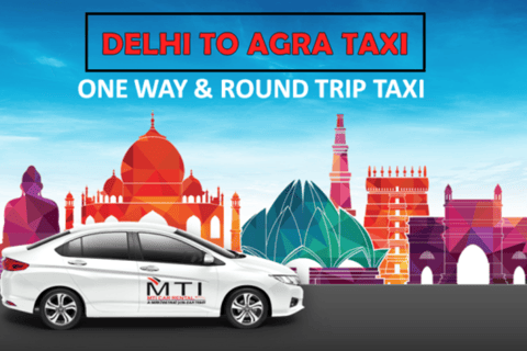 Delhi Naar Agra Taxi Service