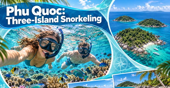 Phu Quoc: Three-Island Snorkeling