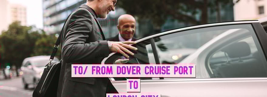 Transfert vers/depuis le port de croisière de Douvres vers le centre de Londres