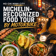 Ho Chi Minh City: Michelin-Recognized Food Tour by Motorbike