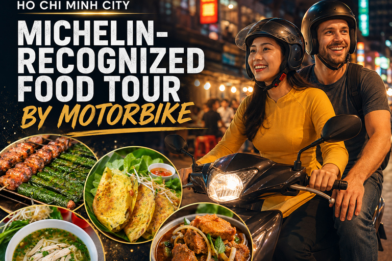 Ho Chi Minh City: Michelin-Recognized Food Tour by Motorbike