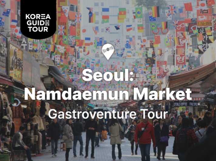 Seul: Tour gastronomico del mercato di Namdaemun