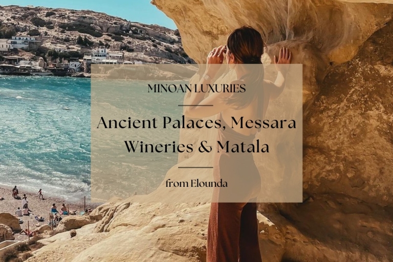 Z Eloundy: minojskie pałace z winiarnią i wycieczką po plaży Matalalimuzyna | Limuzyna 3-miejscowa klasy premium lub pojazd typu SUV