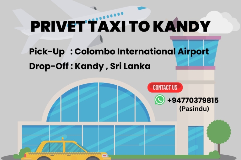 Taxi privé de l'aéroport de Colombo à Kandy