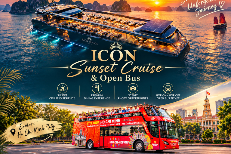 HCMC: ICON Sunset Cruise & Open Bus with Private Pickup Option 3: Sunset Cruise (Unlimited Drinks &Snack) + Open Bus