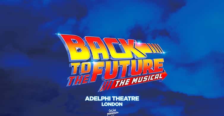 London's West End: Ticket to Back to the Future the Musical