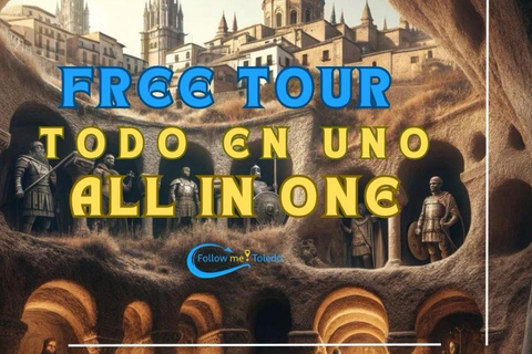 ?&quot;Tutto in uno&quot;. Leggende, sotterranei e storia di Toledo