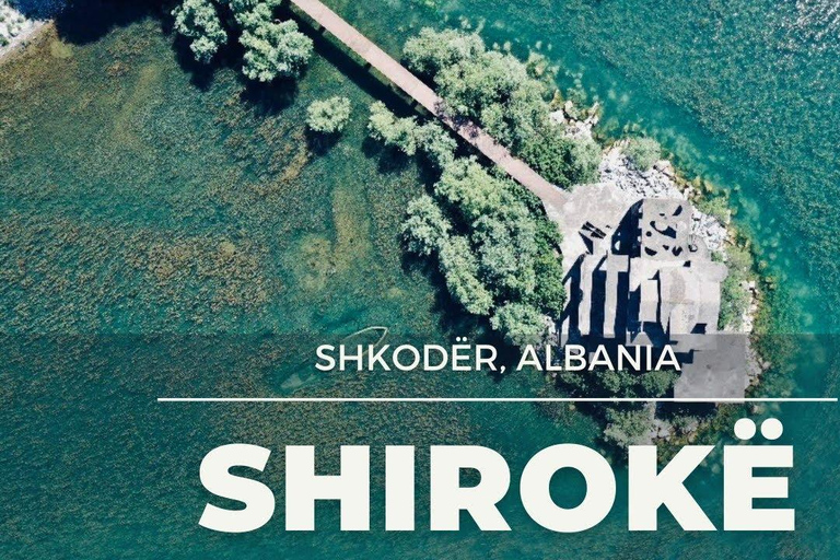Shkoder Professional Photography Tour Shiroke Tour