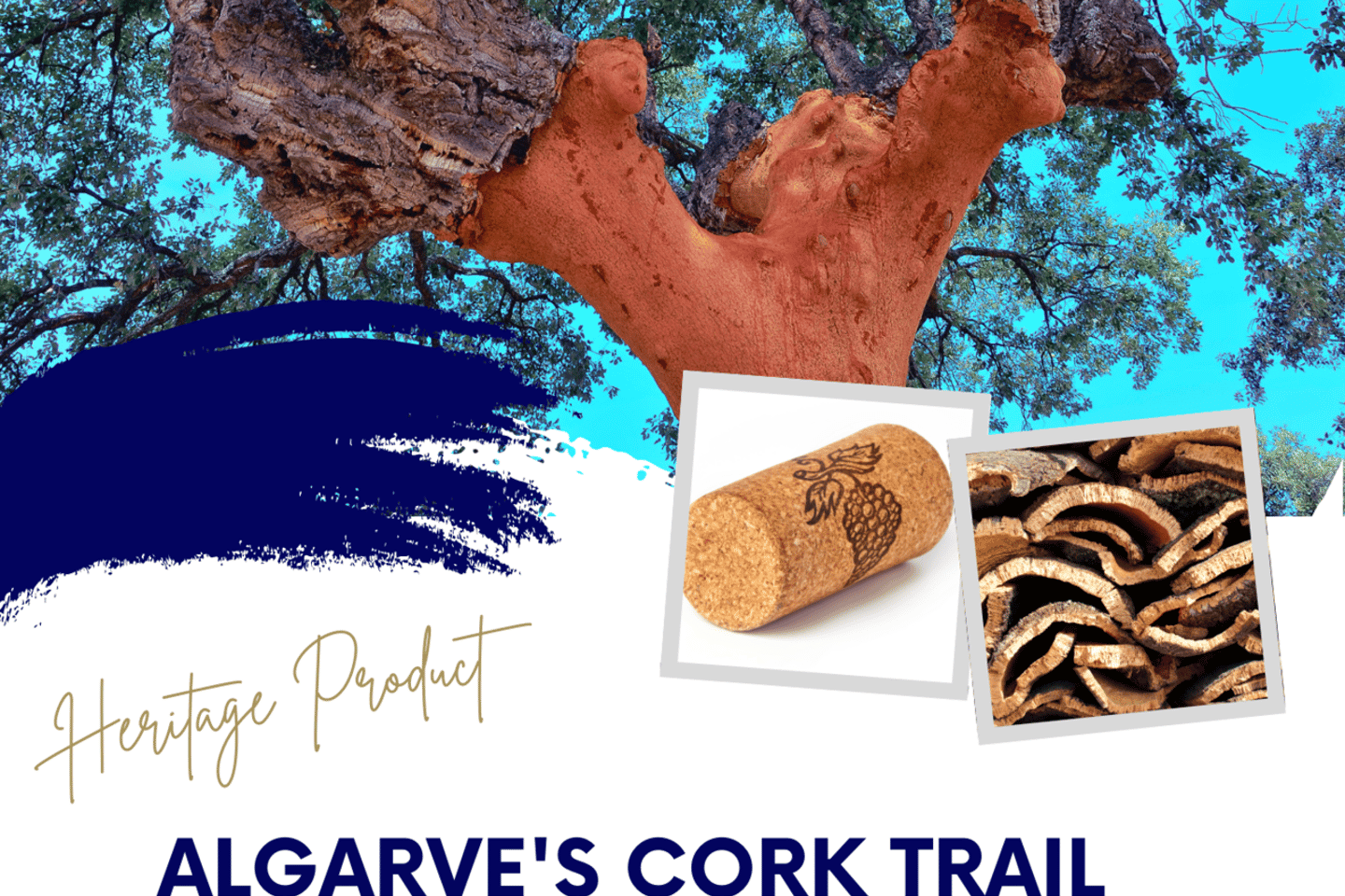ALGARVE'S CORK TRAIL - ALGARVE'S CORK TRAIL