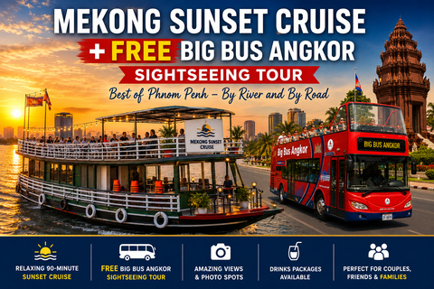 Phnom Penh: Sunset Cruise with Big Bus Angkor Tour Ticket Phnom Penh: Boat Sunset Cruise & FREE Big Bus Angkor tour
