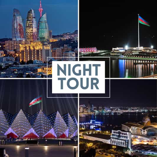 Baku: Nighttime Guided City Tour