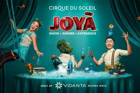 Cirque Du Soleil JOYÀ na Riviera MayaPokaz i kolacja