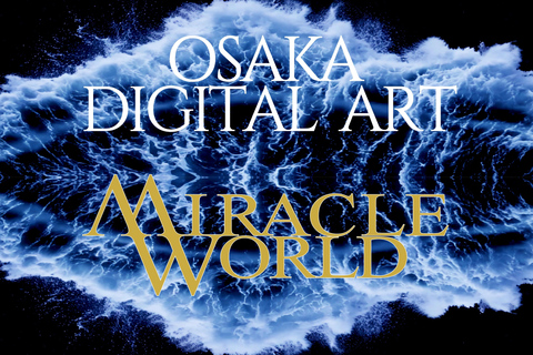 Osaka: MIRACLE WORLD Digital Art Admission Pass(E-ticket) Combo:MIRACLE WORLD+Osaka Metro&Osaka City Bus 1-Day Pass
