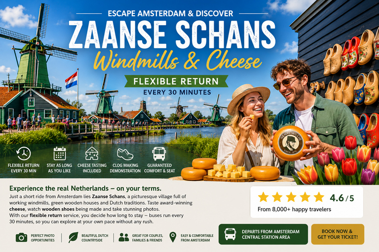 Amsterdam: Zaanse Schans Windmills & Cheese Tour Flex Return
