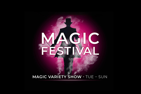 Magic World ● Magic FestivalsPREMIUM SEATING – Festival Variety Show