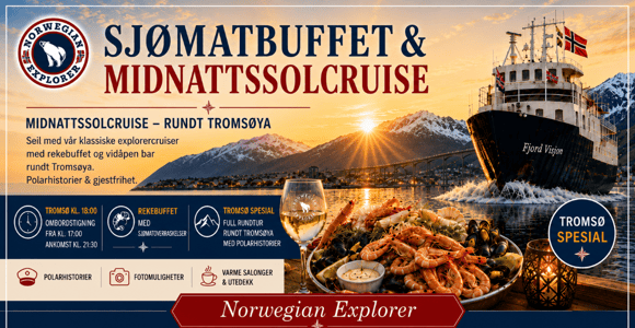 Tromsø Seafood & Midnight Sun Fjord Cruise