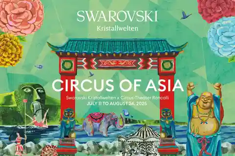 Swarovski Kristallwelten x Circus-Theater Roncalli