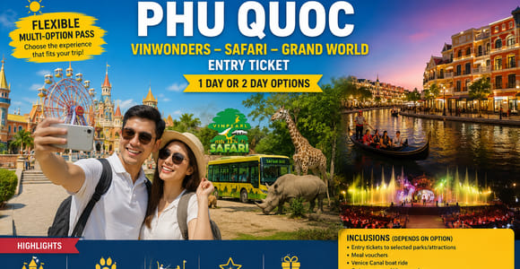 Phu Quoc: VinWonders, Safari & Grand World Entry Ticket