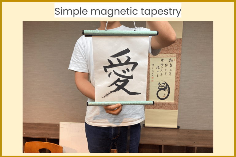 Tokyo: Calligraphy and Kakejiku (Hanging Scroll) Workshop Calligraphy/Painting) and Simple Magnetic Tapestry