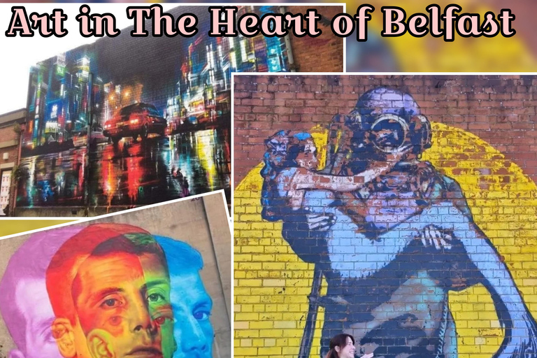 Belfast : L&#039;art au cœur de Belfast - Visite guidée à pied de l&#039;art de la rue