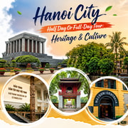 Hanoi Heritage & Culture: Full-Day City Highlights Tour