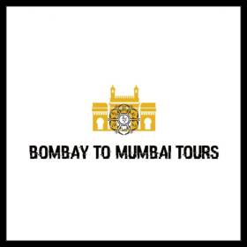 BOMBAY TO MUMBAI TOURS